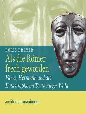 cover image of Als die Römer frech geworden (Ungekürzt)